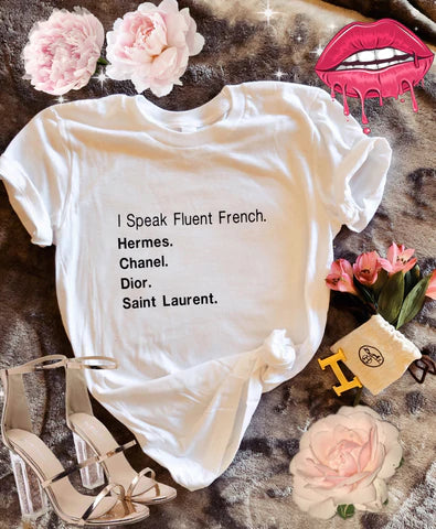 I Speak Fluent French Tee – Sincerely Kai